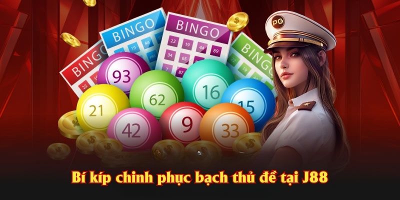 Bí kíp chinh phục bạch thủ đề tại J88