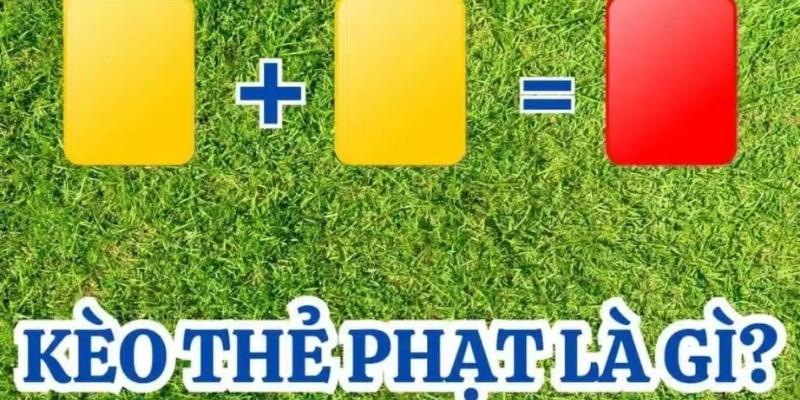 Kẻo thẻ phạt là gì