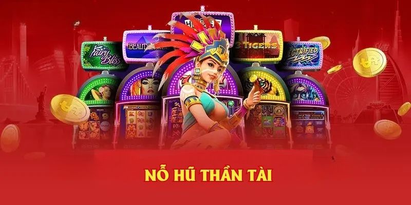 Nỗ hũ thần tài